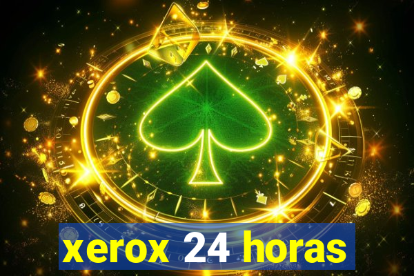 xerox 24 horas